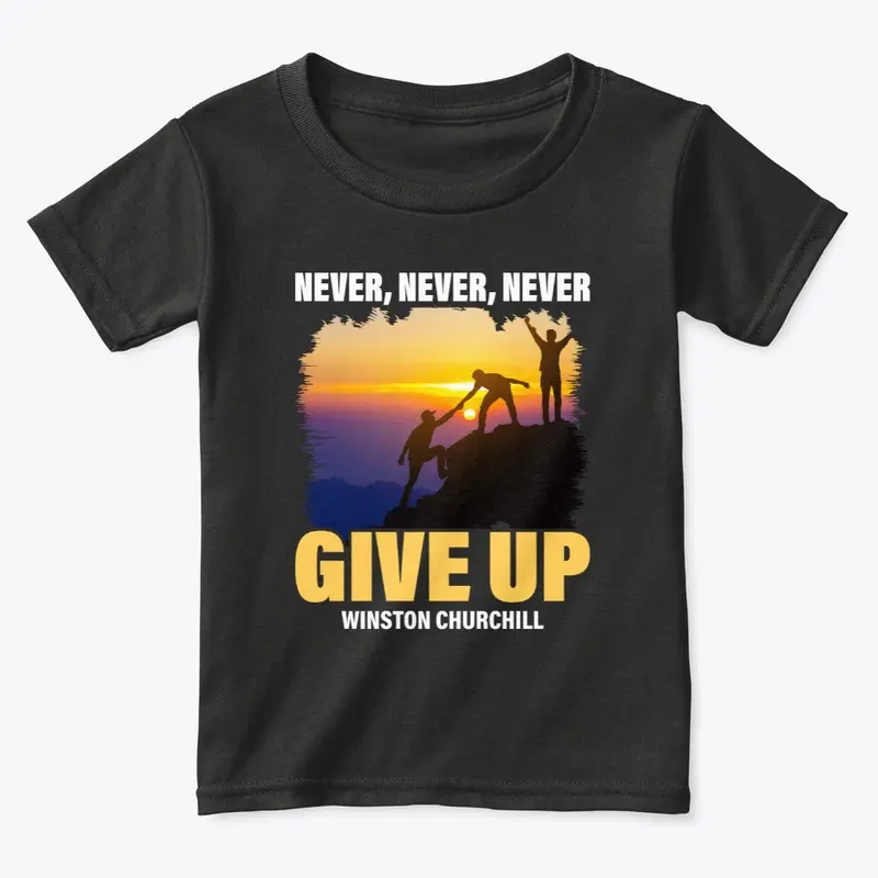 Never, Never, Never Give Up 