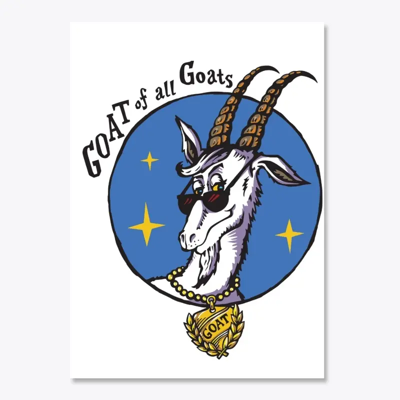 Super Cool GOAT of all Goats