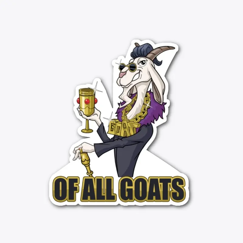 Pimp Daddy G.O.A.T. of all Goats